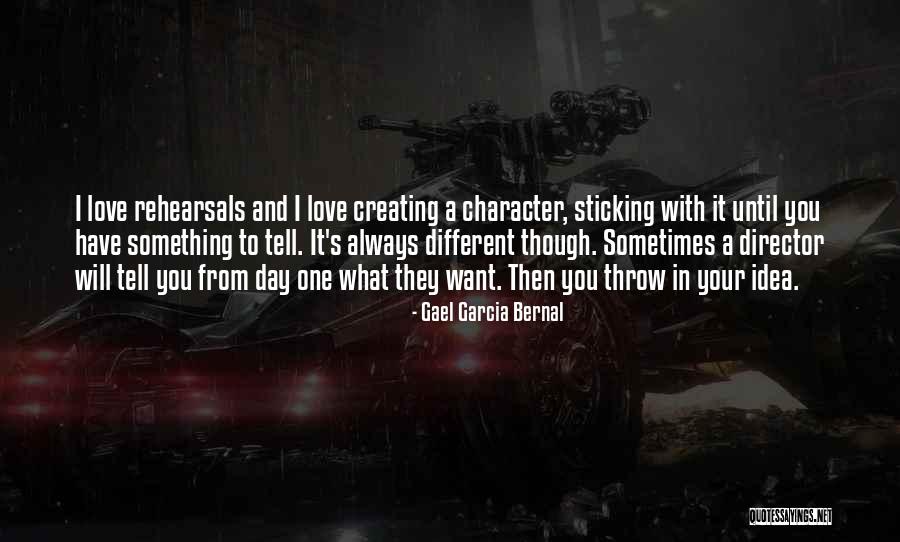 Sticking It Quotes By Gael Garcia Bernal Sticking It Quotes By Gael Garcia Bernal