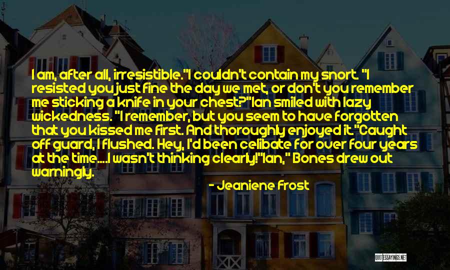 Sticking It Quotes By Jeaniene Frost Sticking It Quotes By Jeaniene Frost