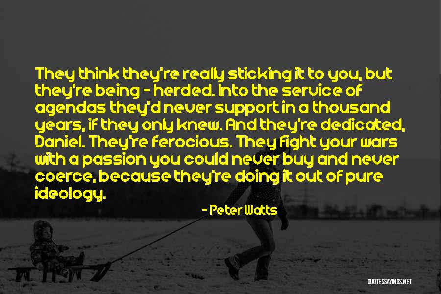 Sticking It Quotes By Peter Watts Sticking It Quotes By Peter Watts