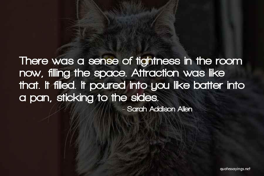 Sticking It Quotes By Sarah Addison Allen Sticking It Quotes By Sarah Addison Allen