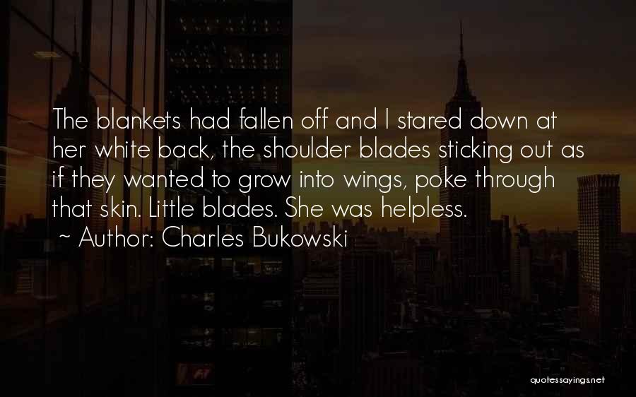 Sticking It Through Quotes By Charles Bukowski