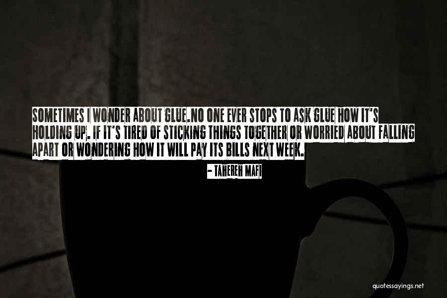Sticking Things Up Quotes By Tahereh Mafi Sticking Things Up Quotes By Tahereh Mafi