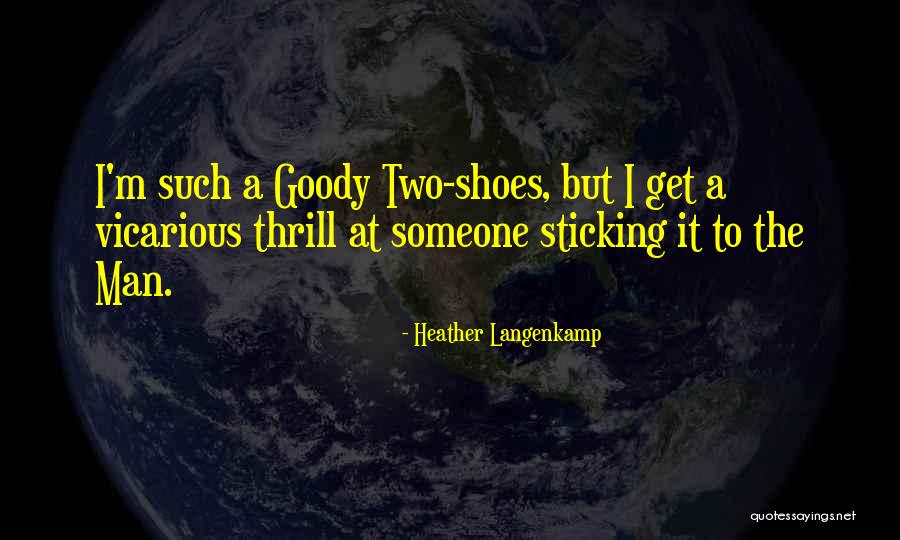 Sticking To It Quotes By Heather Langenkamp Sticking To It Quotes By Heather Langenkamp