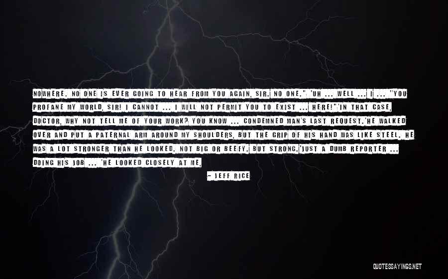 Sticking To It Quotes By Jeff Rice Sticking To It Quotes By Jeff Rice