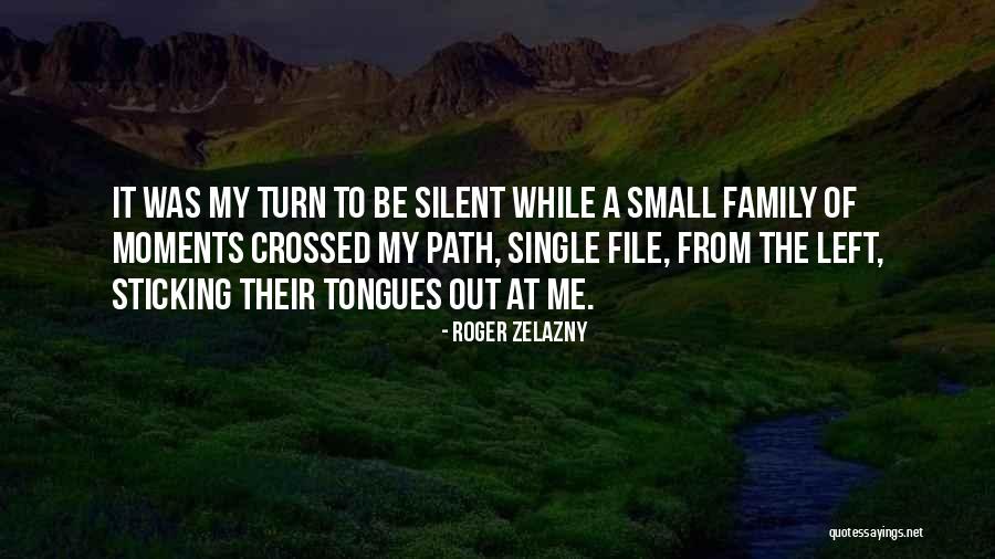 Sticking To It Quotes By Roger Zelazny Sticking To It Quotes By Roger Zelazny
