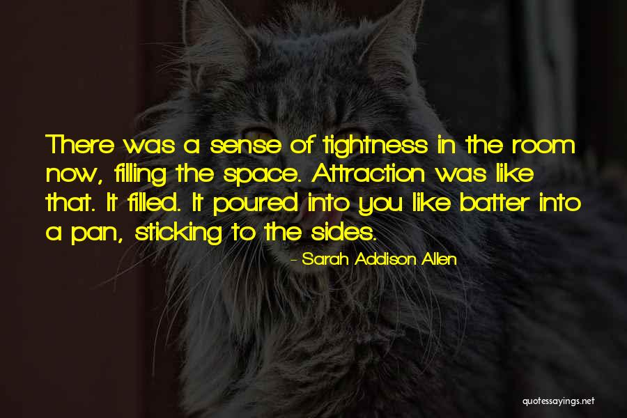 Sticking To It Quotes By Sarah Addison Allen Sticking To It Quotes By Sarah Addison Allen