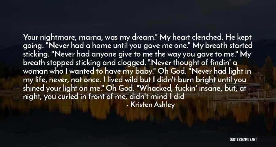 Sticking Your Neck Out Quotes By Kristen Ashley