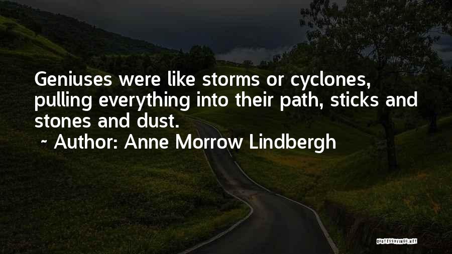 Sticks And Stones And Such Like Quotes By Anne Morrow Lindbergh