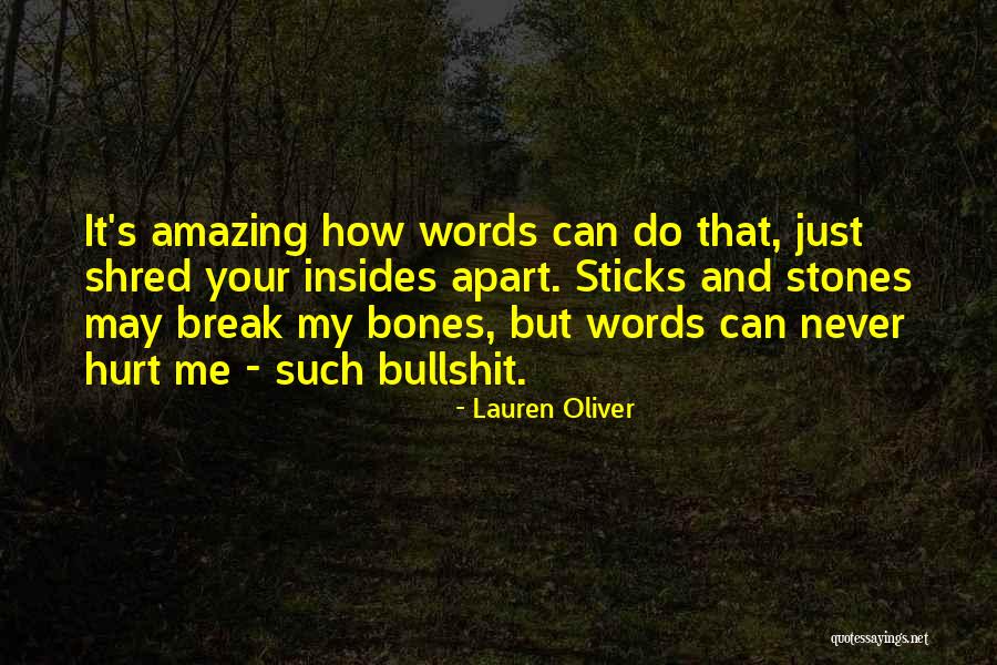 Sticks And Stones Quotes By Lauren Oliver Sticks And Stones Quotes By Lauren Oliver