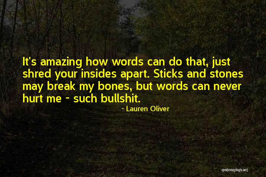 Sticks And Stones Quotes By Lauren Oliver