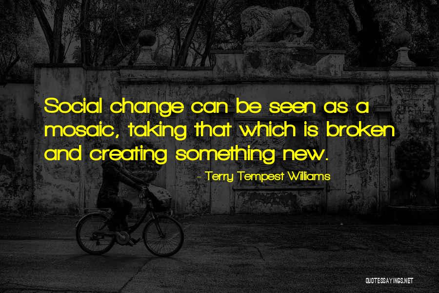 Stickup Jobs Quotes By Terry Tempest Williams Stickup Jobs Quotes By Terry Tempest Williams