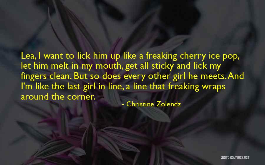 Sticky Fingers Quotes By Christine Zolendz