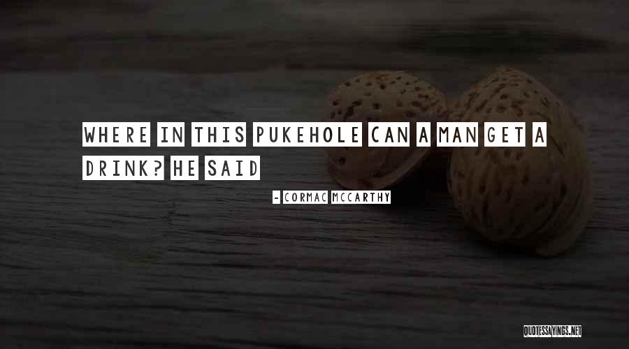 Stidman Outfitters Quotes By Cormac McCarthy Stidman Outfitters Quotes By Cormac McCarthy
