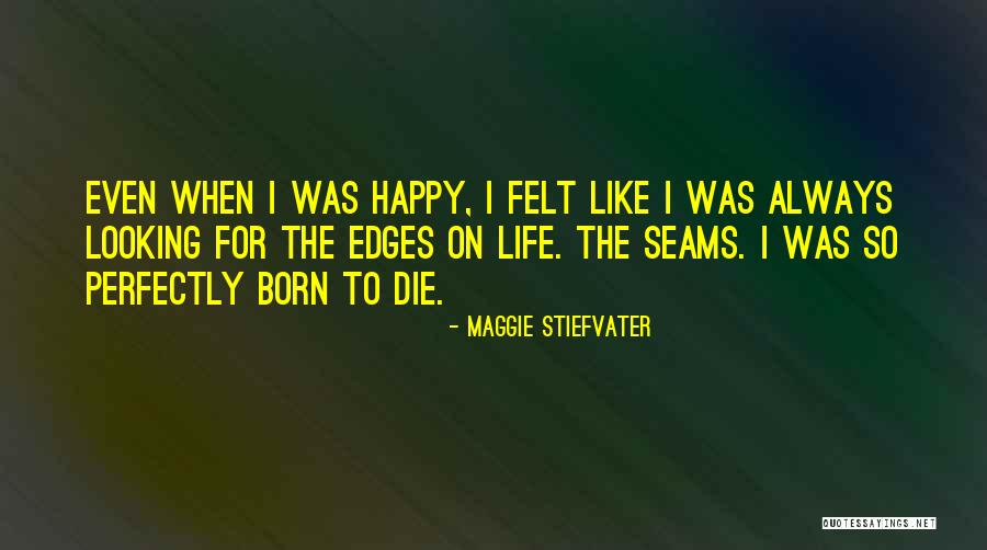 Stiefvater Maggie Quotes By Maggie Stiefvater Stiefvater Maggie Quotes By Maggie Stiefvater