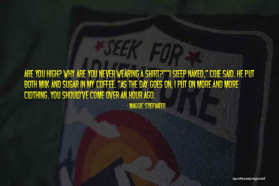 Stiefvater Maggie Quotes By Maggie Stiefvater Stiefvater Maggie Quotes By Maggie Stiefvater