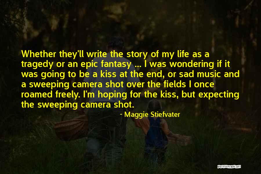 Stiefvater Maggie Quotes By Maggie Stiefvater Stiefvater Maggie Quotes By Maggie Stiefvater