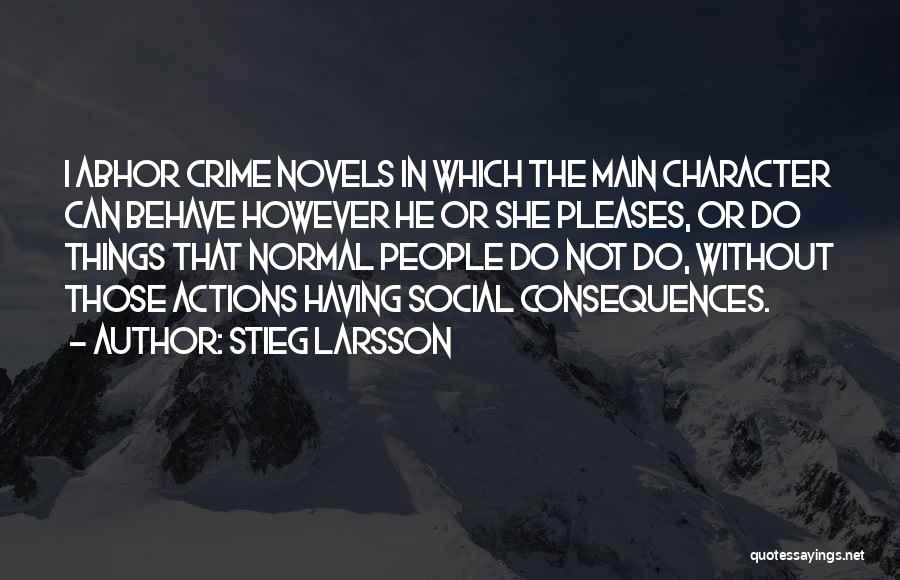 Stieg Larsson Quotes 1835618