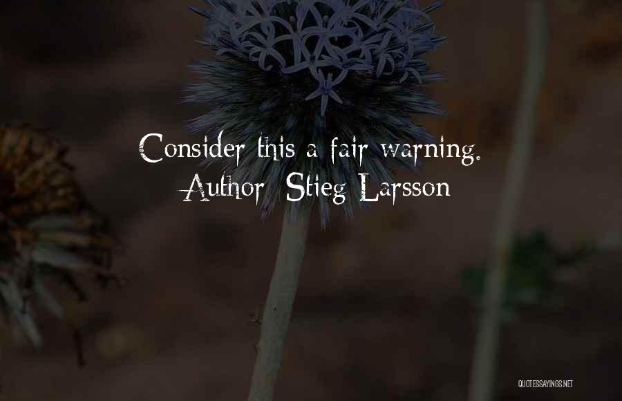 Stieg Larsson Quotes 685066