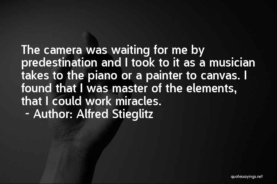 Stieglitz Quotes By Alfred Stieglitz