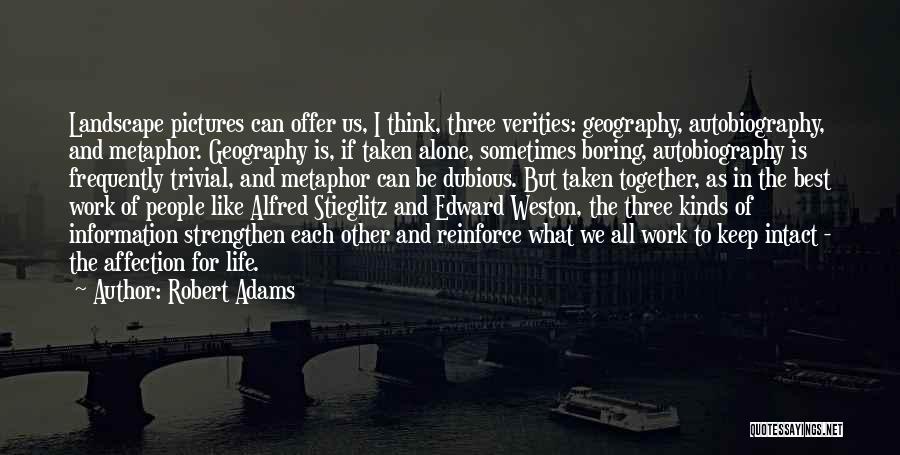 Stieglitz Quotes By Robert Adams