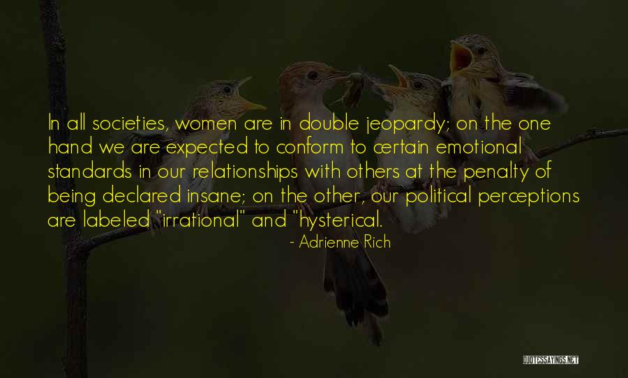 Stiekem Zoenen Quotes By Adrienne Rich Stiekem Zoenen Quotes By Adrienne Rich