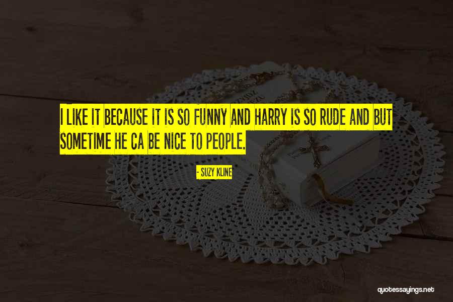 Stiekem Zoenen Quotes By Suzy Kline Stiekem Zoenen Quotes By Suzy Kline