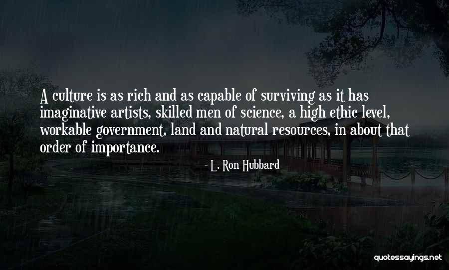 Stierle Construction Quotes By L. Ron Hubbard Stierle Construction Quotes By L. Ron Hubbard