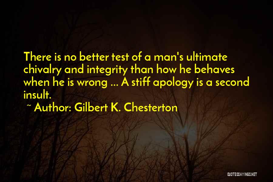 Stiff Man Quotes By Gilbert K. Chesterton