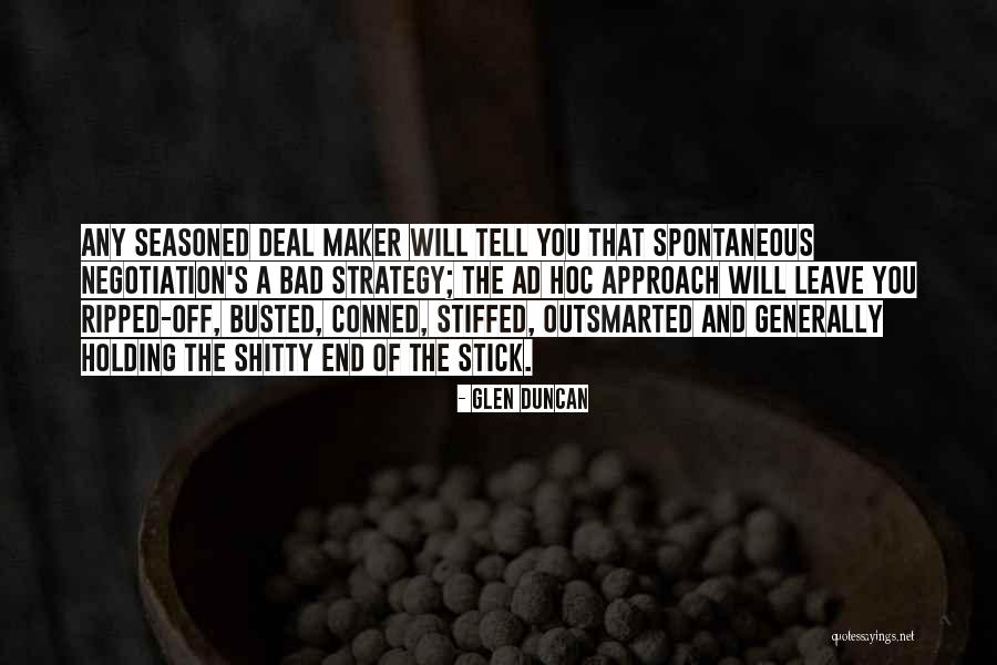 Stiffed Quotes By Glen Duncan Stiffed Quotes By Glen Duncan