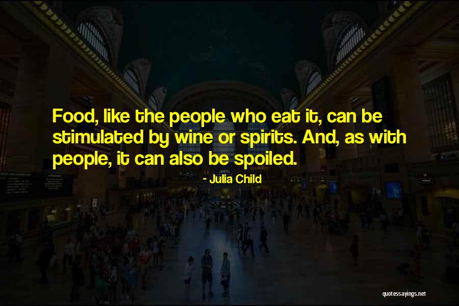 Stiffeners Quotes By Julia Child Stiffeners Quotes By Julia Child