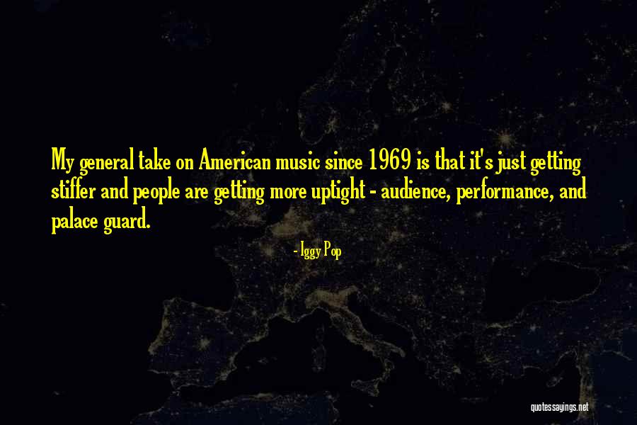Stiffer Quotes By Iggy Pop Stiffer Quotes By Iggy Pop