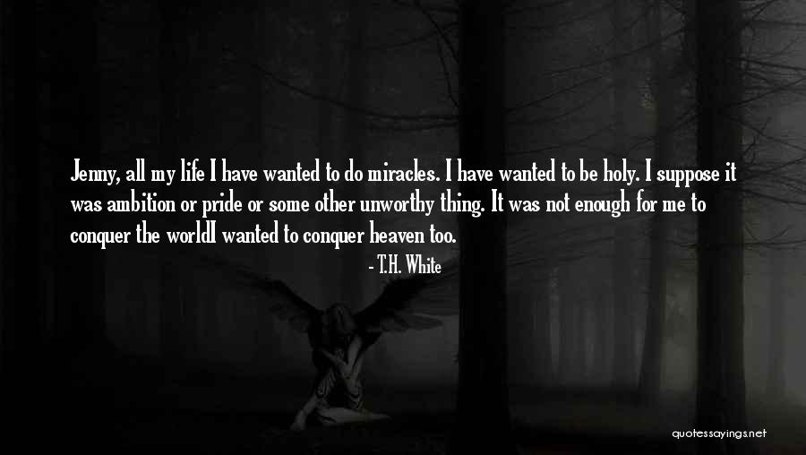 Stiffie Brand Quotes By T.H. White Stiffie Brand Quotes By T.H. White