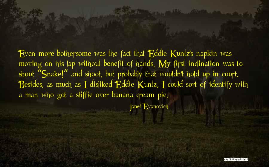 Stiffie Quotes By Janet Evanovich Stiffie Quotes By Janet Evanovich