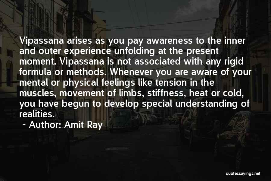 Stiffness Quotes By Amit Ray