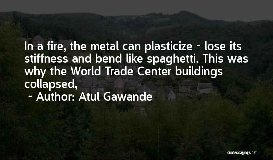 Stiffness Quotes By Atul Gawande