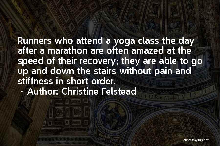 Stiffness Quotes By Christine Felstead