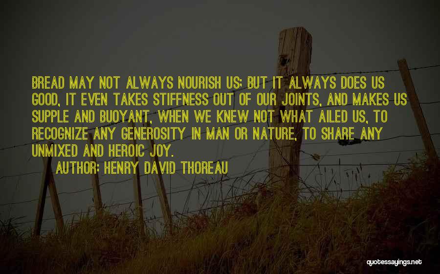 Stiffness Quotes By Henry David Thoreau