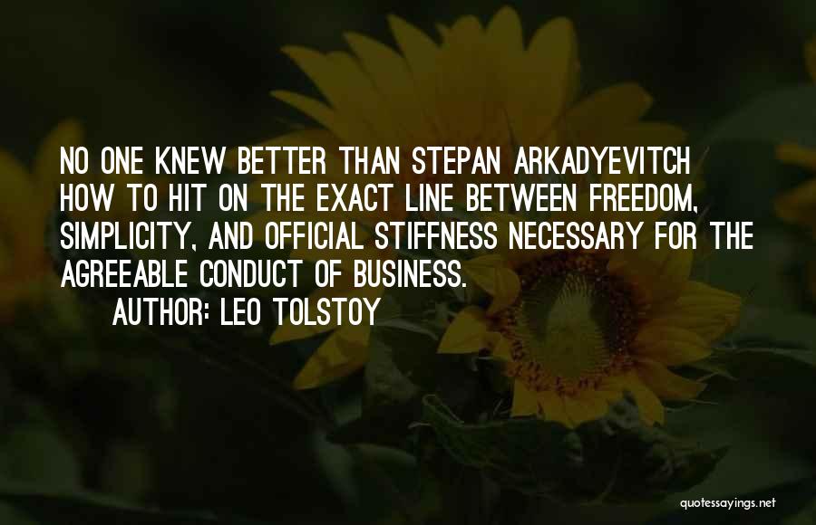 Stiffness Quotes By Leo Tolstoy