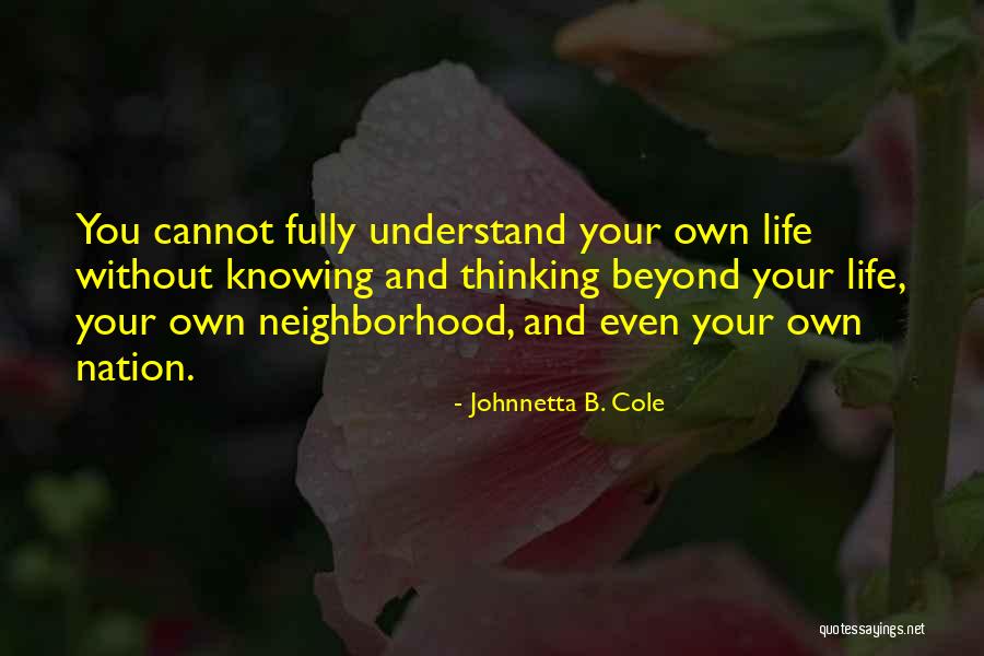 Stifle Joint Quotes By Johnnetta B. Cole