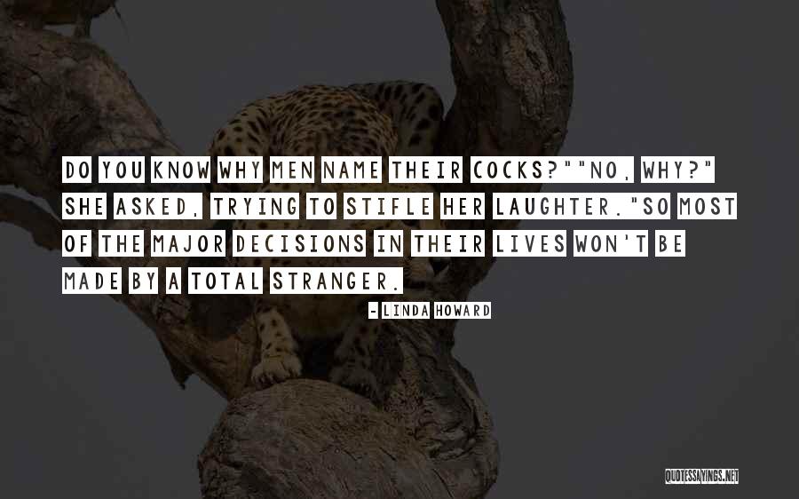 Stifle Quotes By Linda Howard Stifle Quotes By Linda Howard