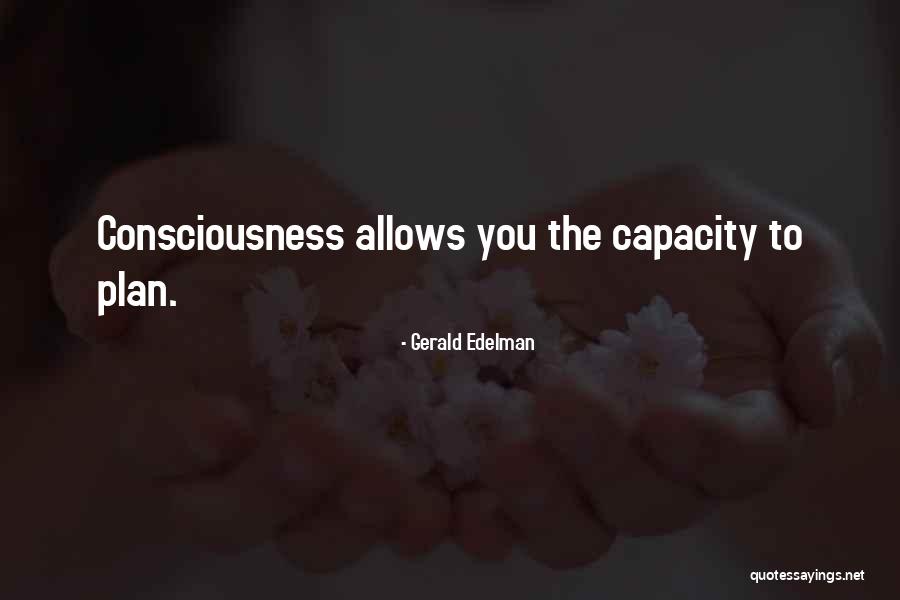 Stifling Feeling Quotes By Gerald Edelman Stifling Feeling Quotes By Gerald Edelman