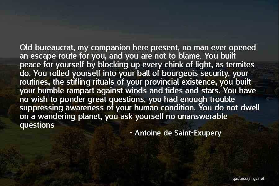Stifling Quotes By Antoine De Saint-Exupery Stifling Quotes By Antoine De Saint-Exupery