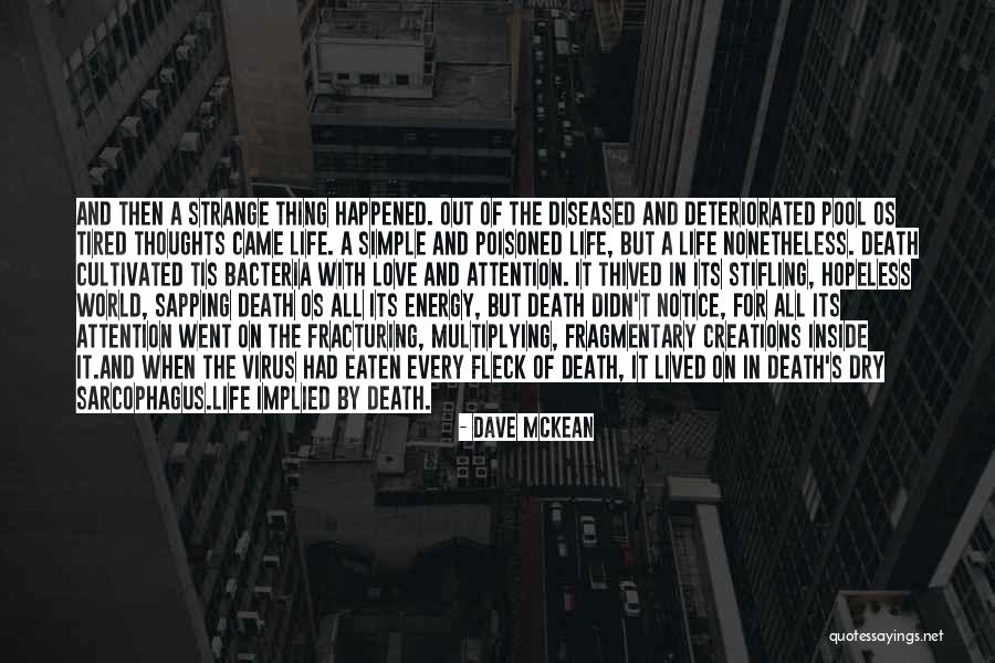 Stifling Quotes By Dave McKean Stifling Quotes By Dave McKean