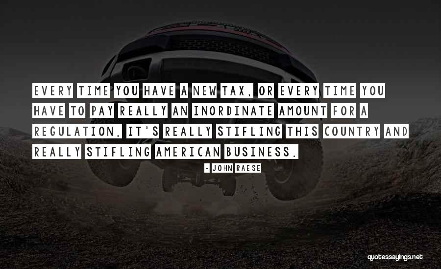 Stifling Quotes By John Raese Stifling Quotes By John Raese