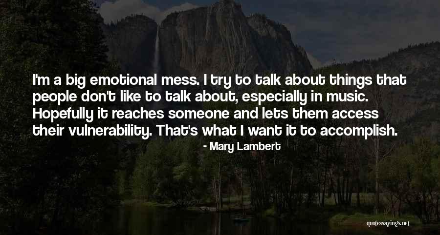 Stiflly Quotes By Mary Lambert Stiflly Quotes By Mary Lambert