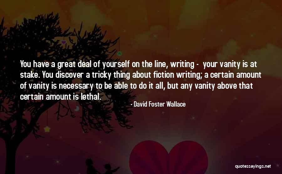 Stiften Quotes By David Foster Wallace Stiften Quotes By David Foster Wallace