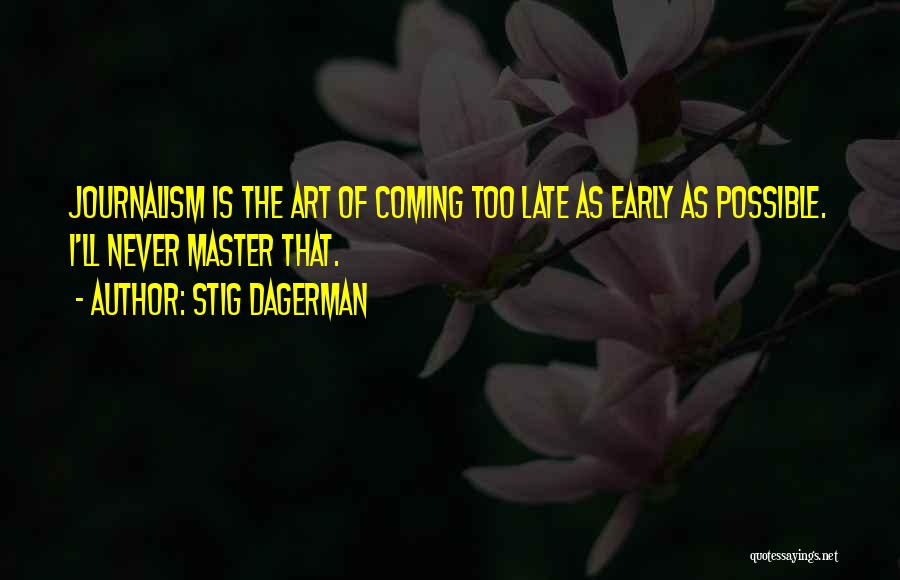 Stig Dagerman Quotes 121435