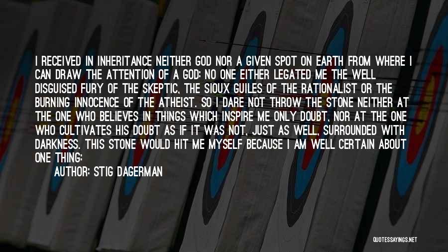 Stig Dagerman Quotes 1598918