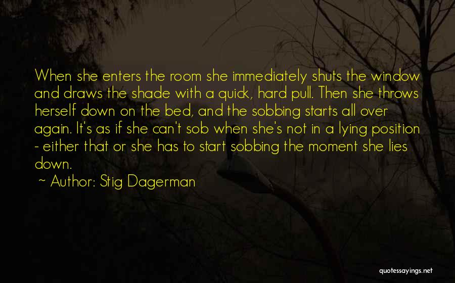 Stig Dagerman Quotes 1914615