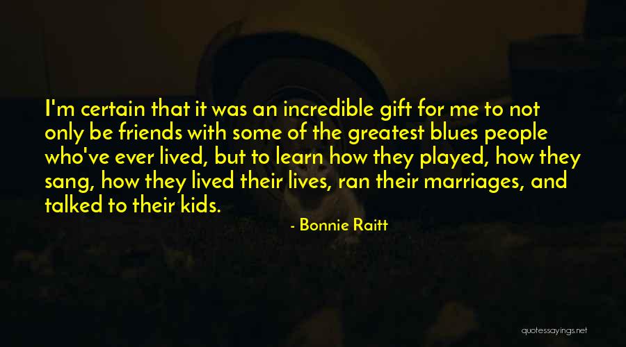 Stiglers Quotes By Bonnie Raitt Stiglers Quotes By Bonnie Raitt